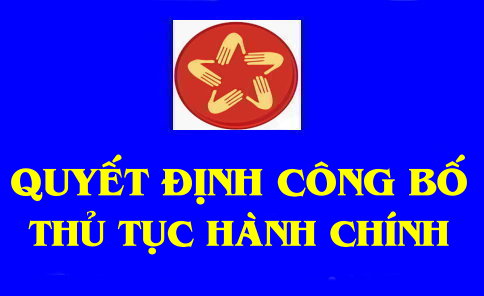QĐ Công bố thủ tục hành chính nội bộ mới ban hành, được sữa đổi, bổ sung và bãi bỏ trong hệ thống hành chính nhà nước thuộc phạm vi quản lý của Sở Khoa học và Công nghệ tỉnh Hà Tĩnh