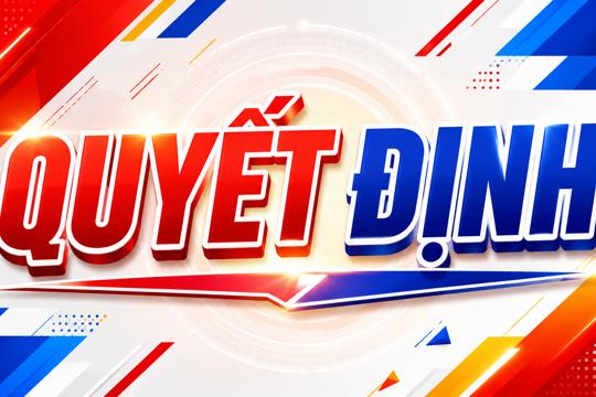 Quyết định về việc công nhận các danh hiệu thi đua và hình thức khen thưởng trong thực hiện nhiệm vụ chính trị năm 2025 