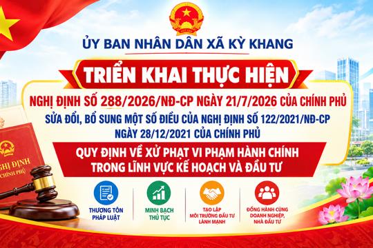 Xã Kỳ Khang triển khai thực hiện Nghị định số 288/2026/NĐ-CP ngày 21/7/2026 của Chính phủ 